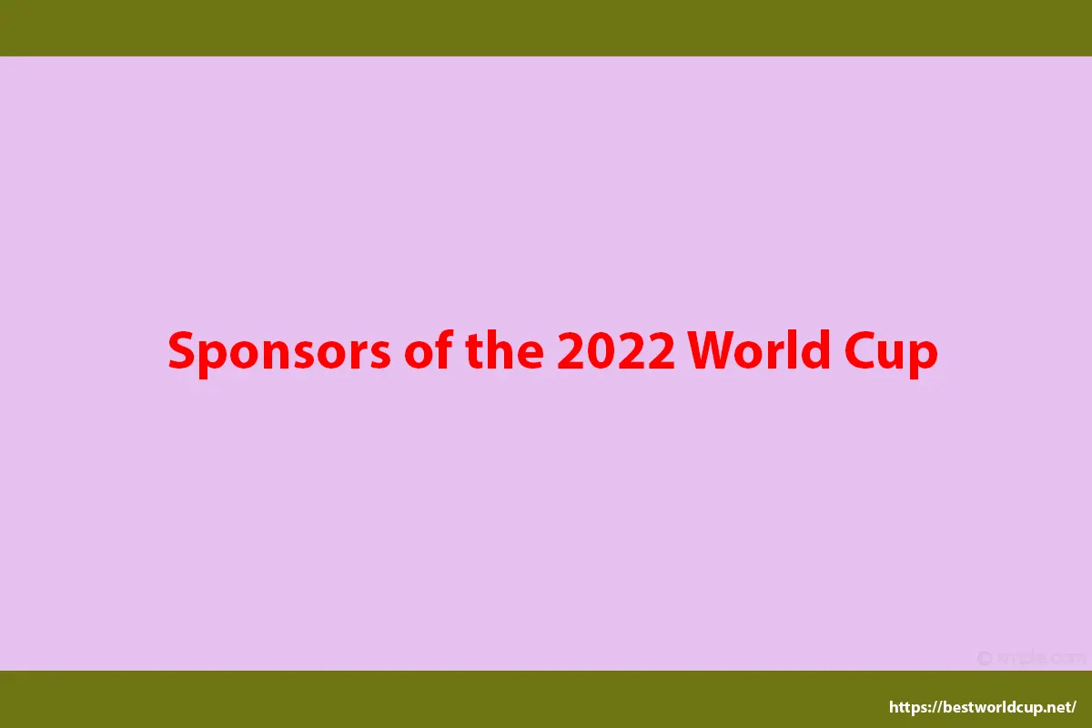 Sponsors of the 2022 FIFA World Cup