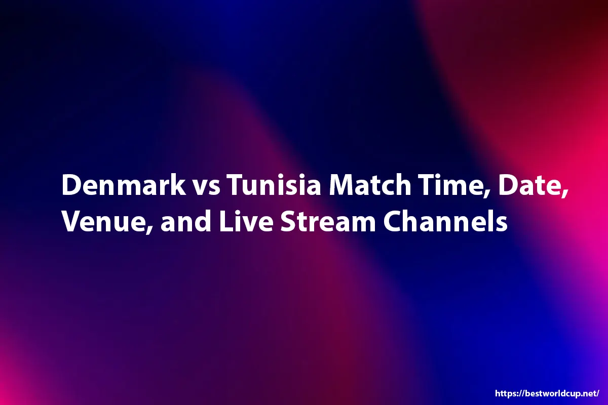 Denmark vs Tunisia live stream channels